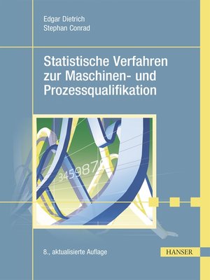 cover image of Statistische Verfahren zur Maschinen- und Prozessqualifikation
